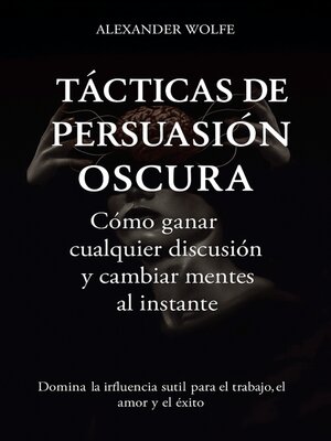 cover image of Tácticas De Persuasión Oscura